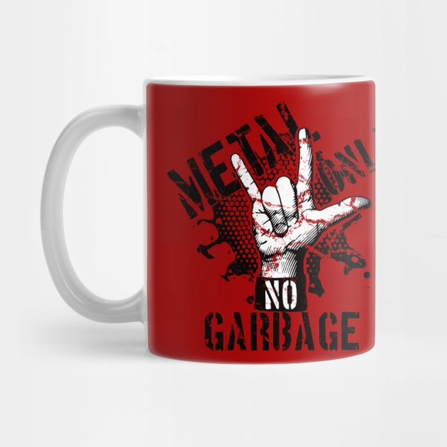 Metal only, NO garbage / Black by yulia-rb